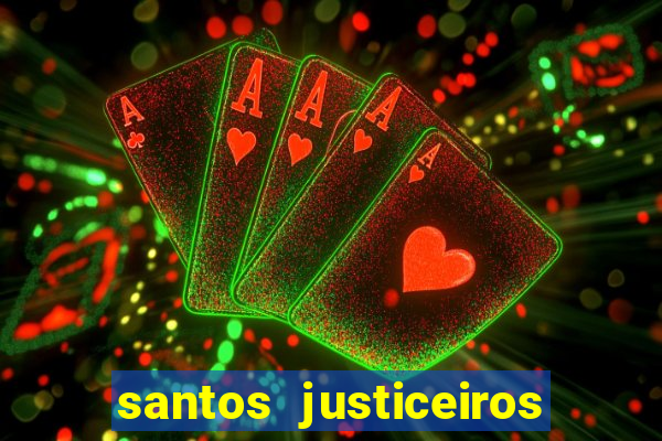 santos justiceiros 2 dublado torrent